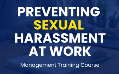 Management Training – Preventing Sexual Harassment at Work