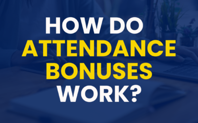 Why An attendance Bonus Can Help, And When It Backfires