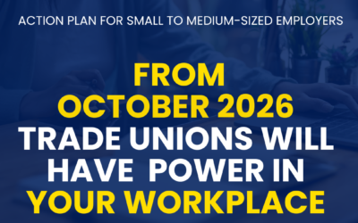 Trade Union Reform This October: What Small and Medium Sized Businesses and Charities Must Do Now
