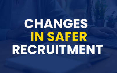 Safer Recruitment – Supervision Exemption Has Ended